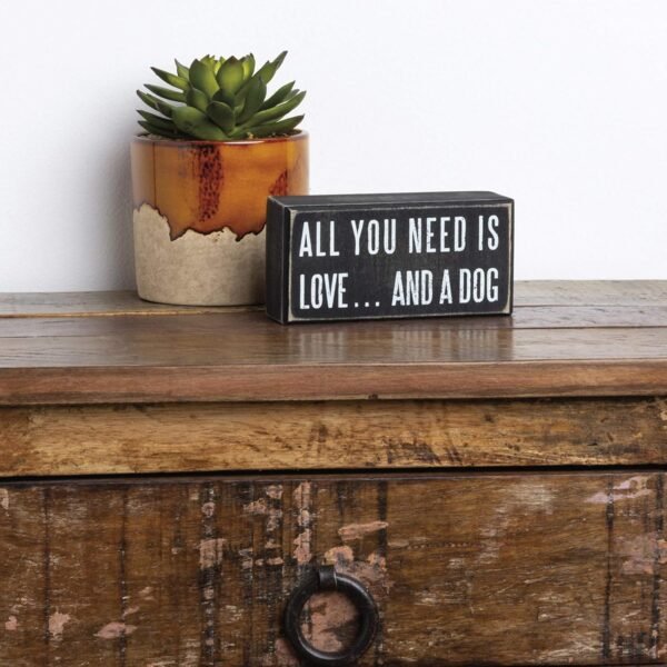 Explore the best Primitives with Cathy's Rustic Wooden Decoration Sign - "All you need is love...and a dog" - Office/Farmhouse Decoration, Long Dog Gift, 5" - Image 5