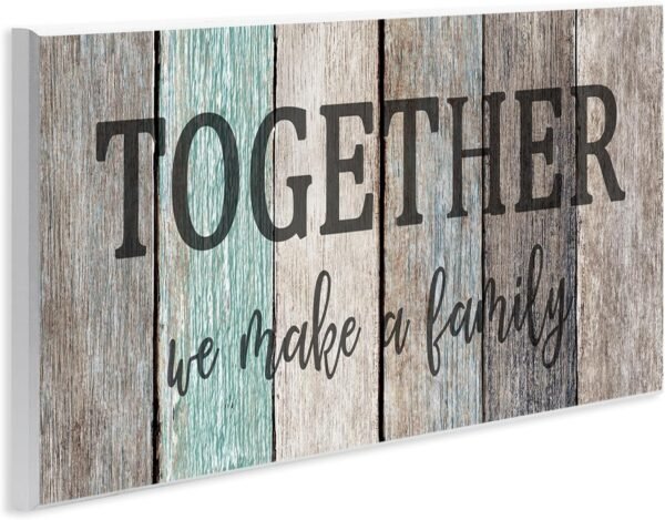 Buy high-quality Stupell Industries together we quote family. - Image 4